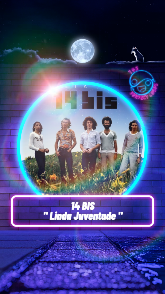 14 Bis – Linda Juventude