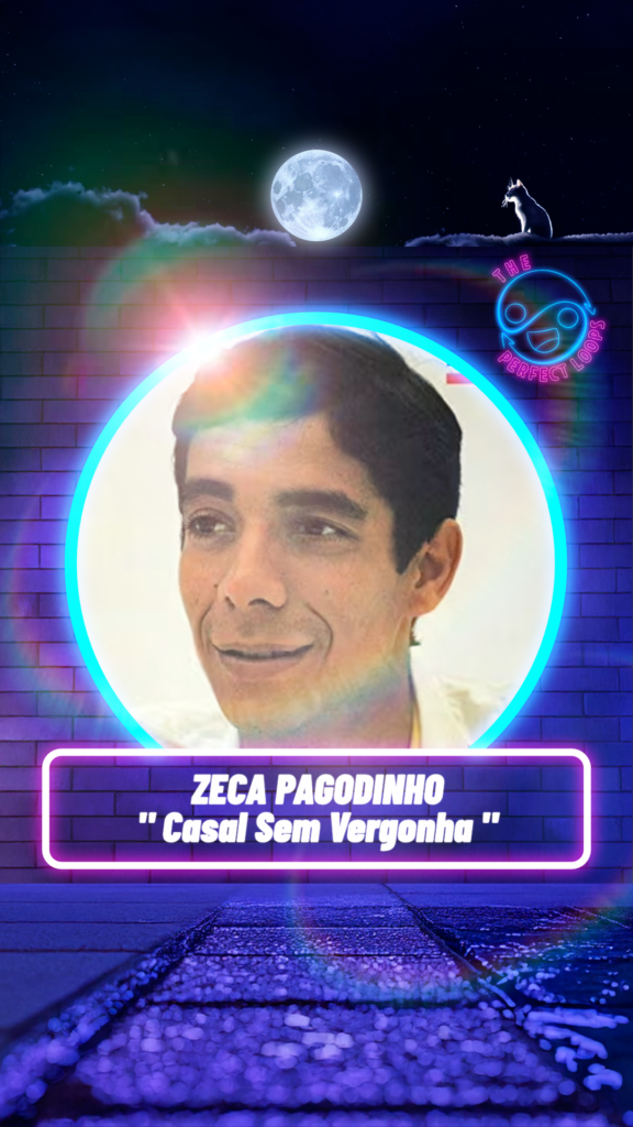 Zeca Pagodinho – Casal Sem Vergonha