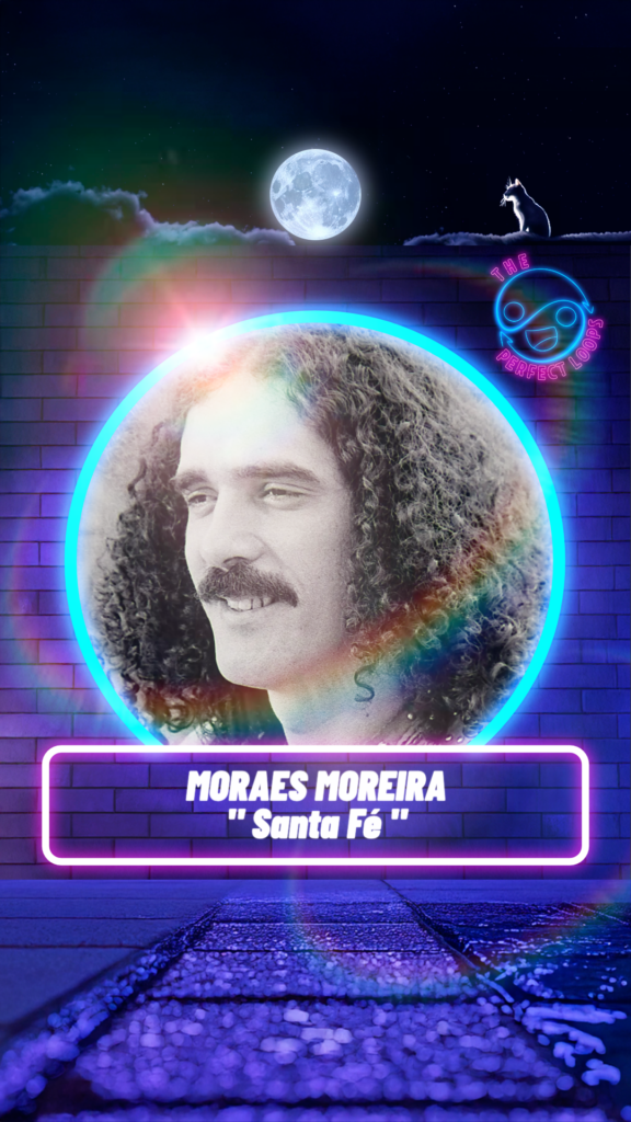 Moraes Moreira – Santa Fé