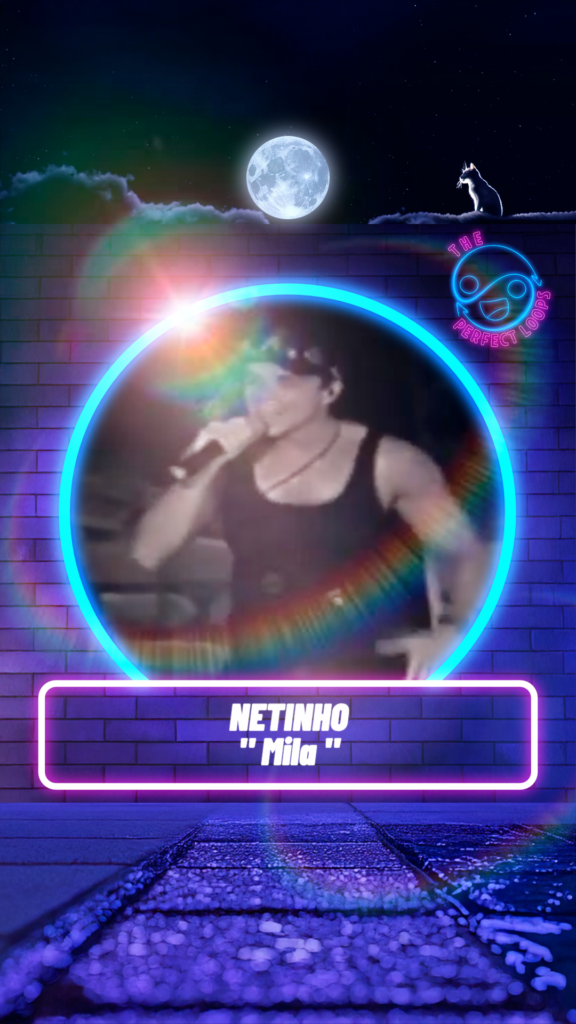 Netinho – Mila