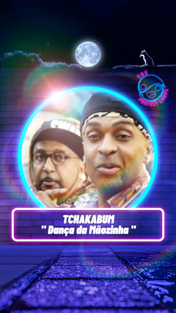 Tchakabum – Dança da Mãozinha