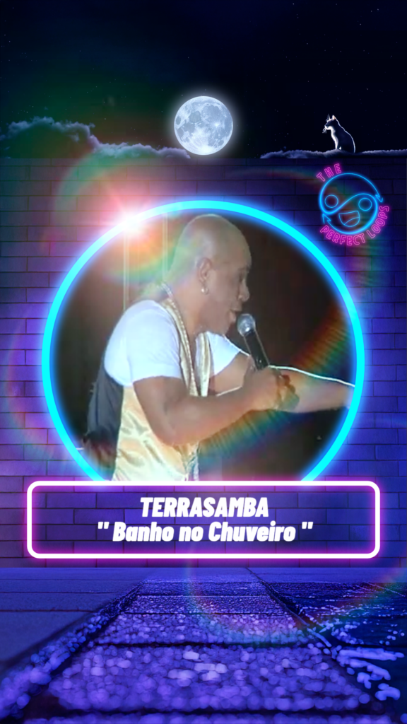 Terra Samba – Banho no Chuveiro