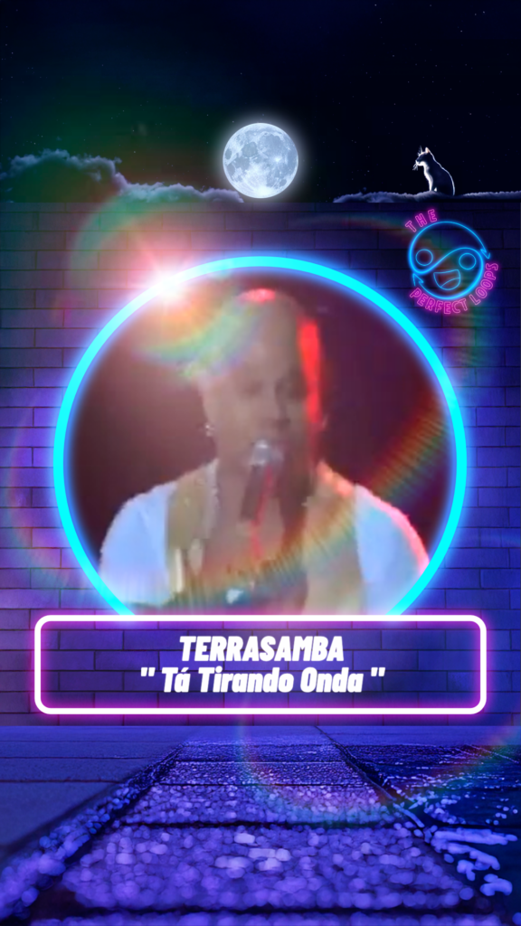 Terra Samba – Tá Tirando Onda