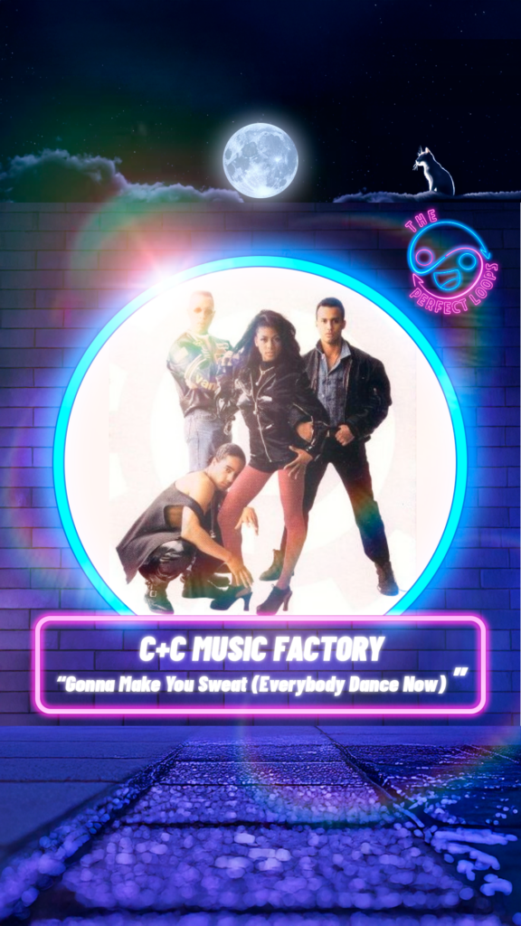 C+C Music Factory – Gonna Make You Sweat (Everybody Dance Now)