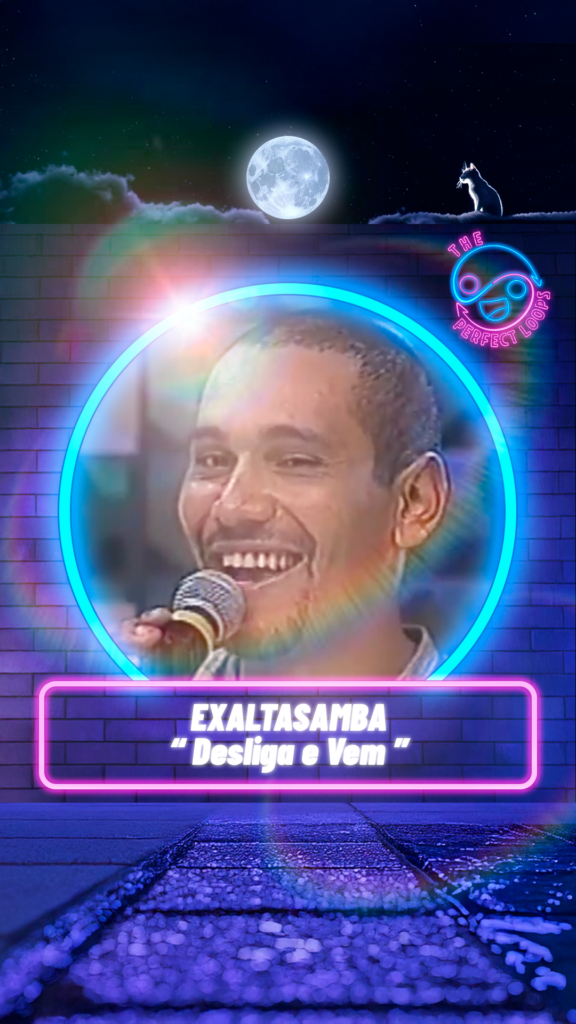 Exaltasamba – Desliga e Vem