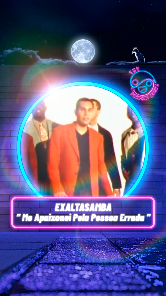 Exaltasamba – Eu Me Apaixonei Pela Pessoa Errada
