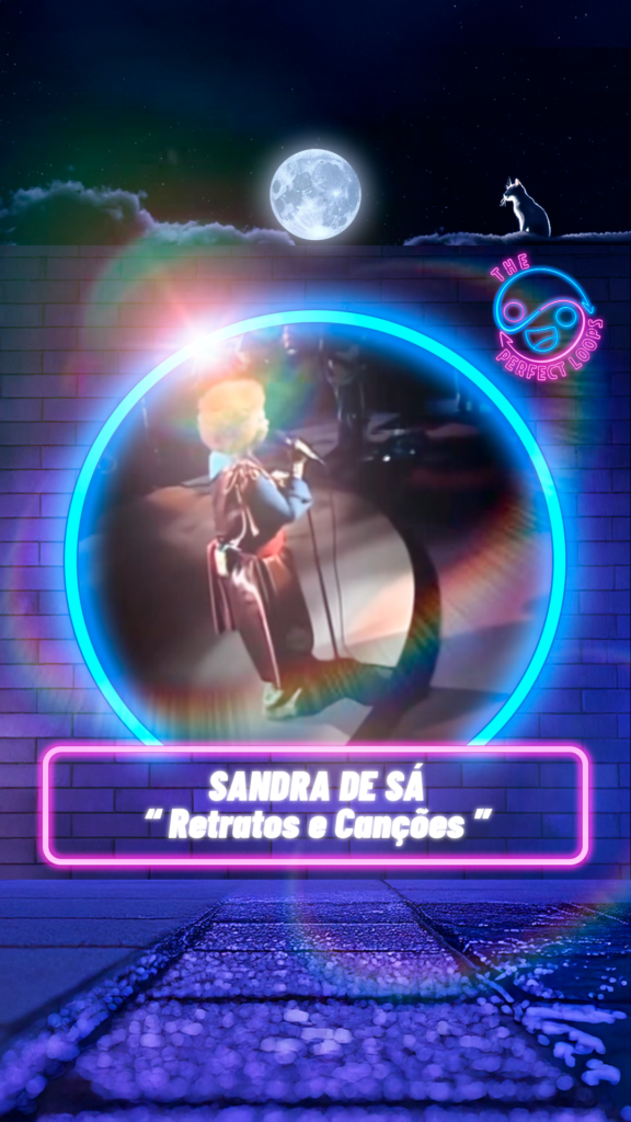 Sandra de Sá – Retratos e Canções