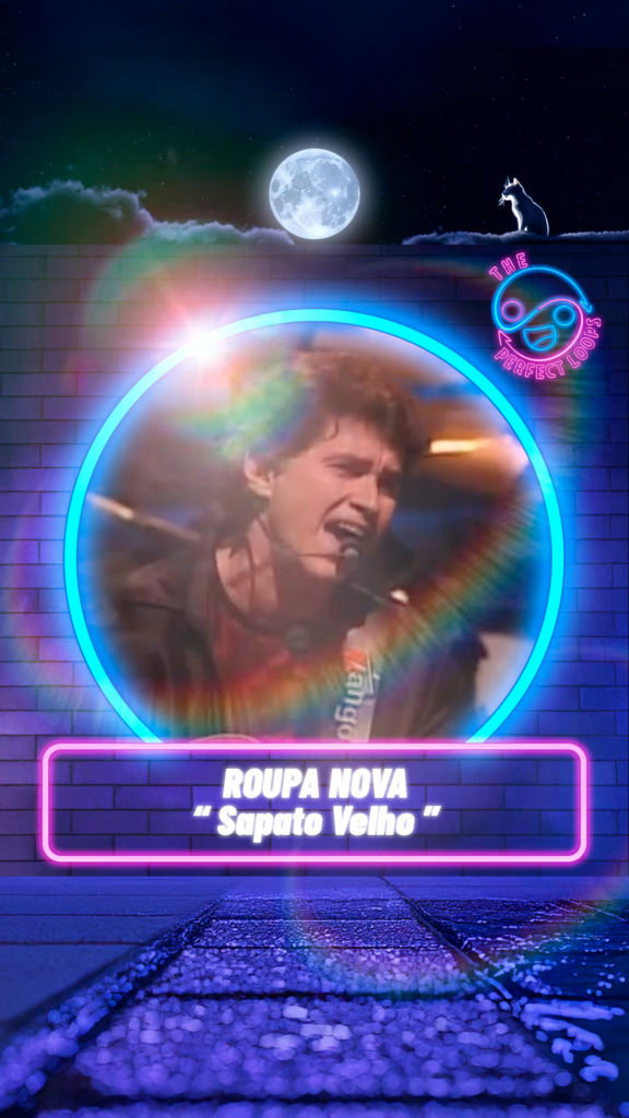 Roupa Nova – Sapato Velho