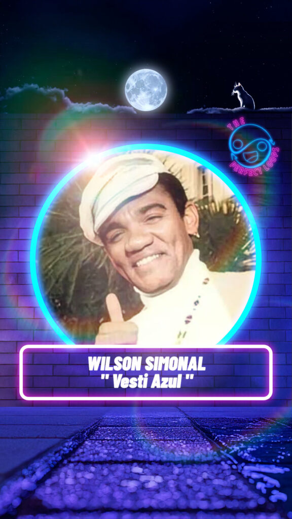 Wilson Simonal – Vesti Azul