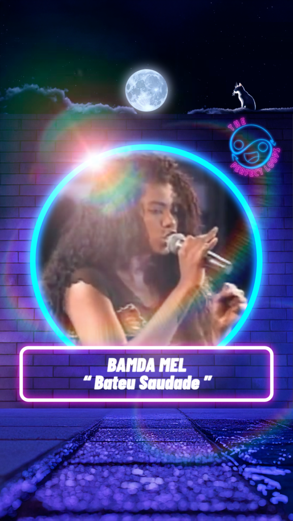 Bamda Mel – Bateu Saudade