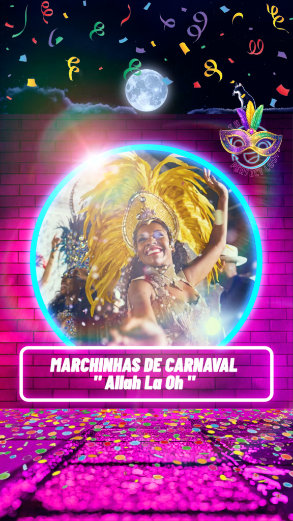Marchinhas de Carnaval – Allah Lá Oh