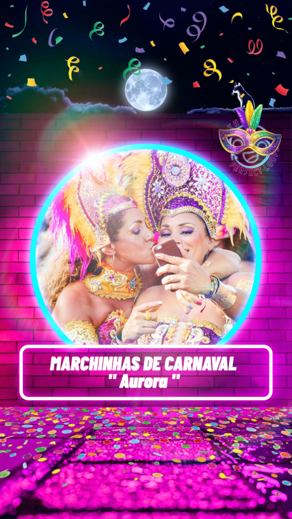 Marchinhas de Carnaval – Aurora