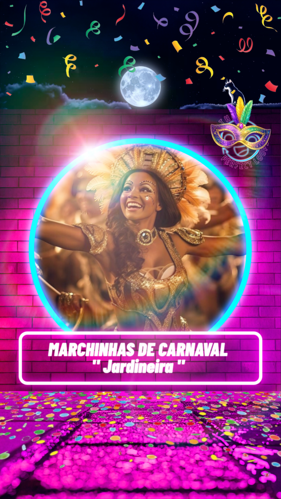 Marchinhas de Carnaval – Jardineira