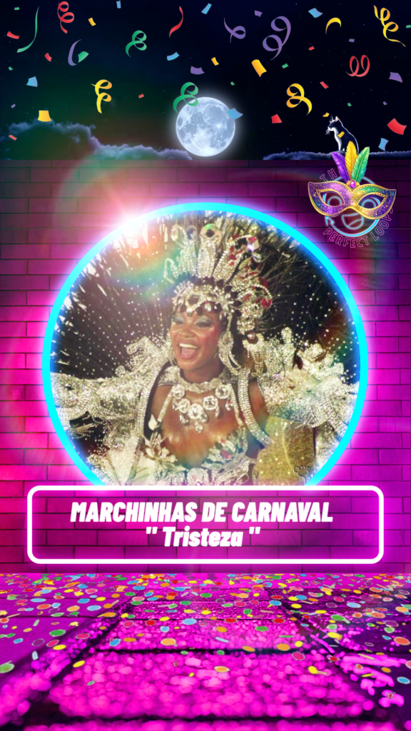 Marchinhas de Carnaval – Tristeza