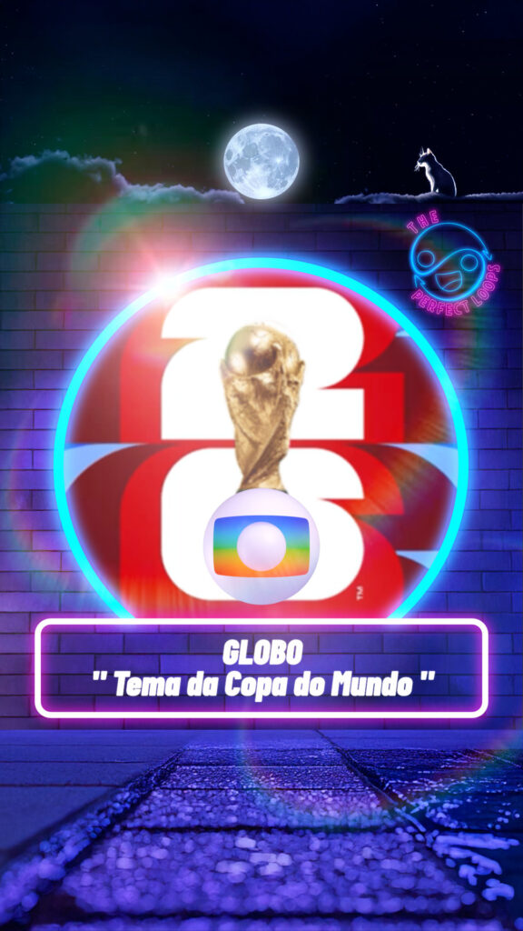 Copa do Mundo 2026 – Tema da Globo