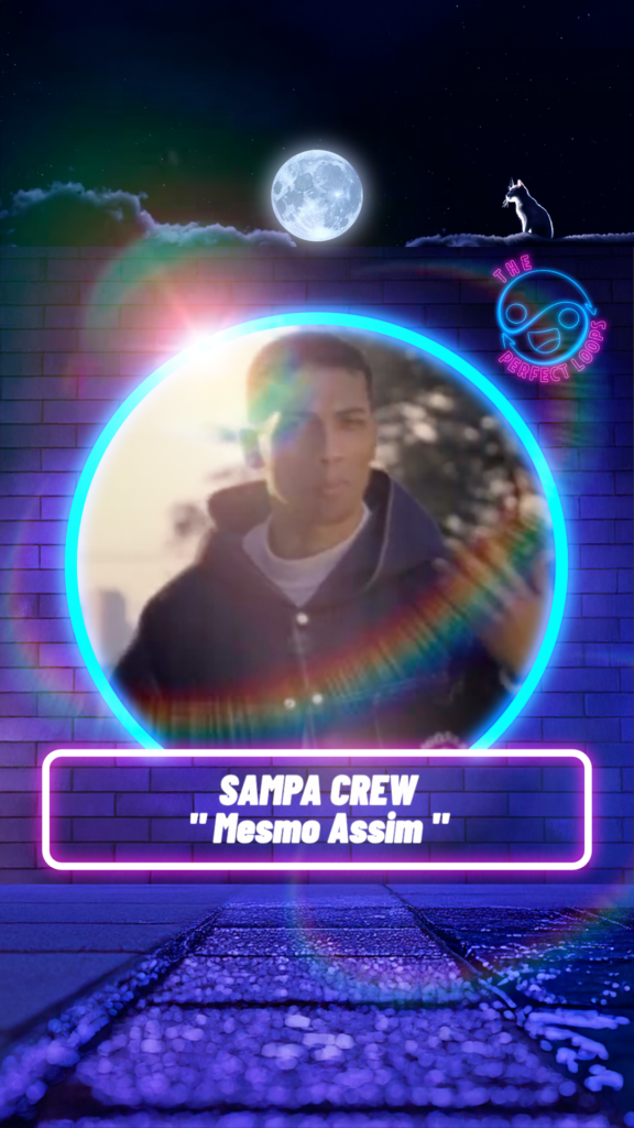Sampa Crew – Mesmo Assim
